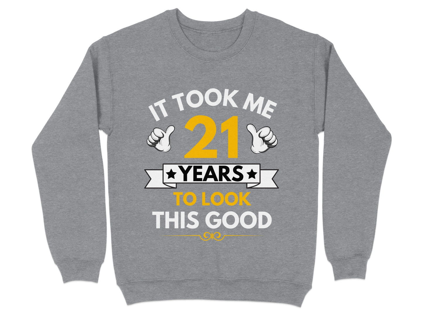 It Took Me 21 Years To Look This Good product type