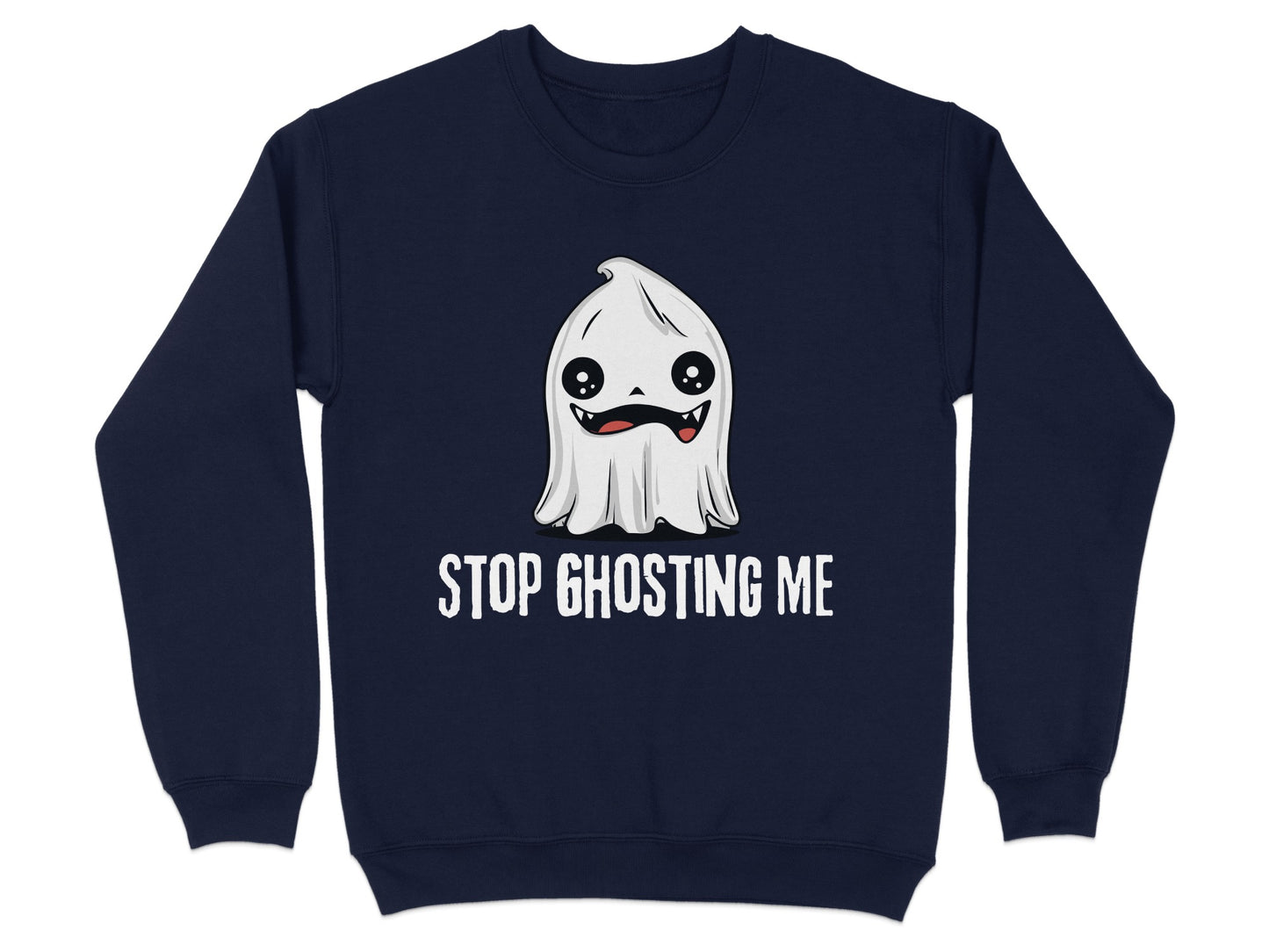 Stop Ghosting Me Funny Halloween Sweatshirt product