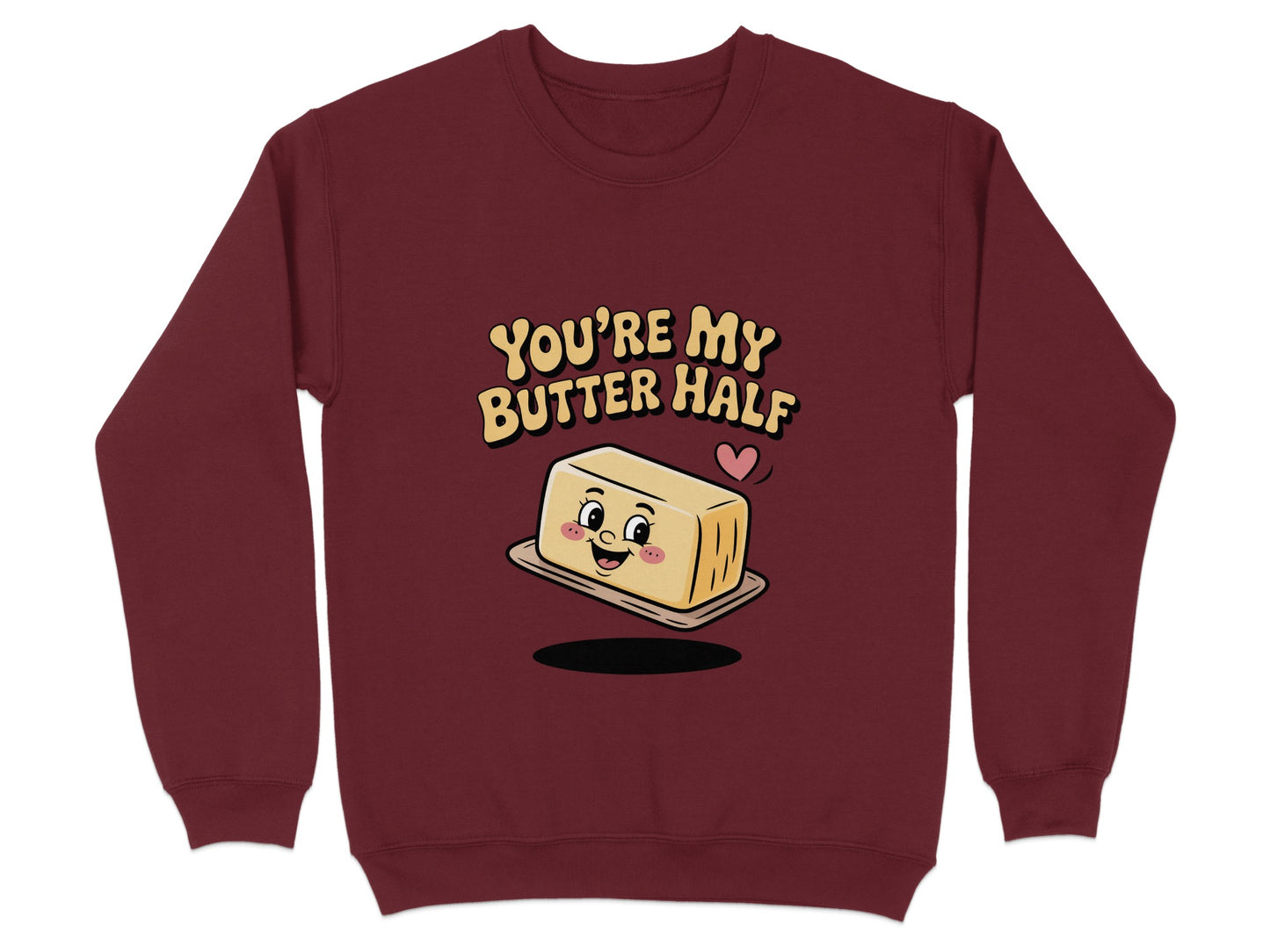 You're My Butter Half Cute Graphic Sweatshirt product