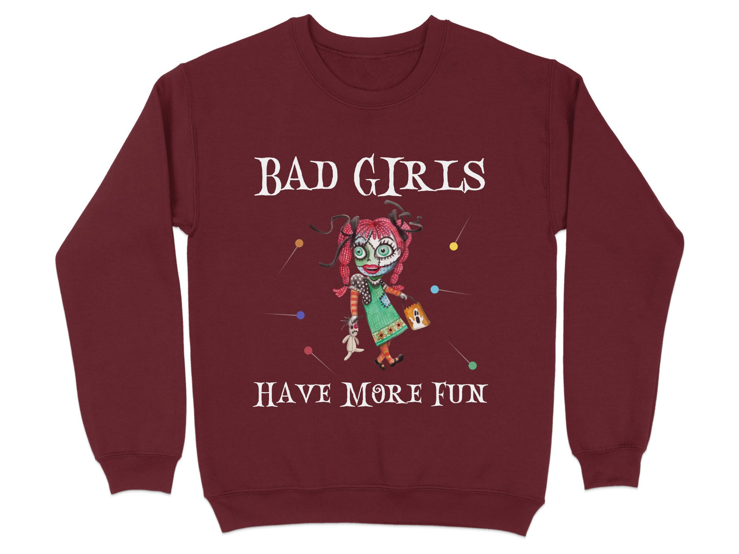 Bad Girls Have More Fun Graphic Sweatshirt product type