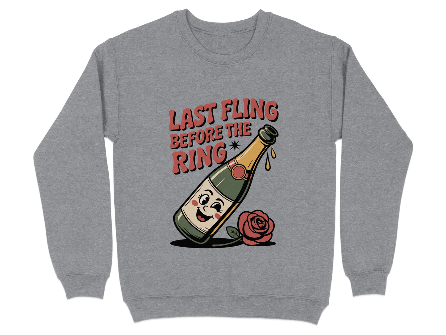 Last Fling Before The Ring Graphic Sweatshirt Product