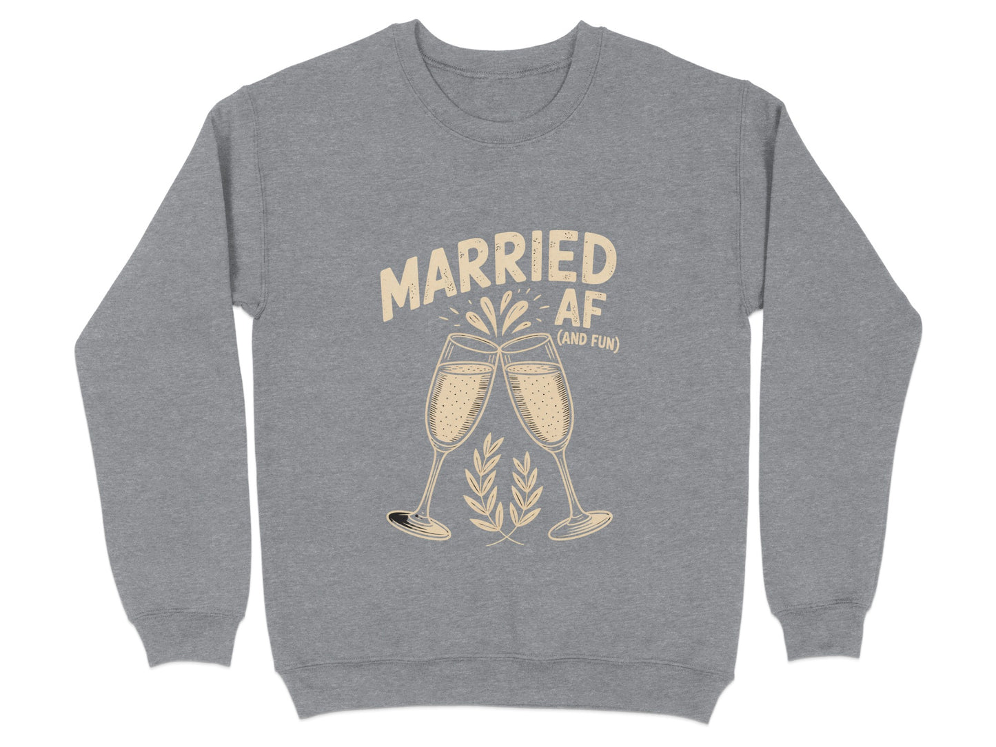 Married AF and Fun Slogan Sweatshirt product type