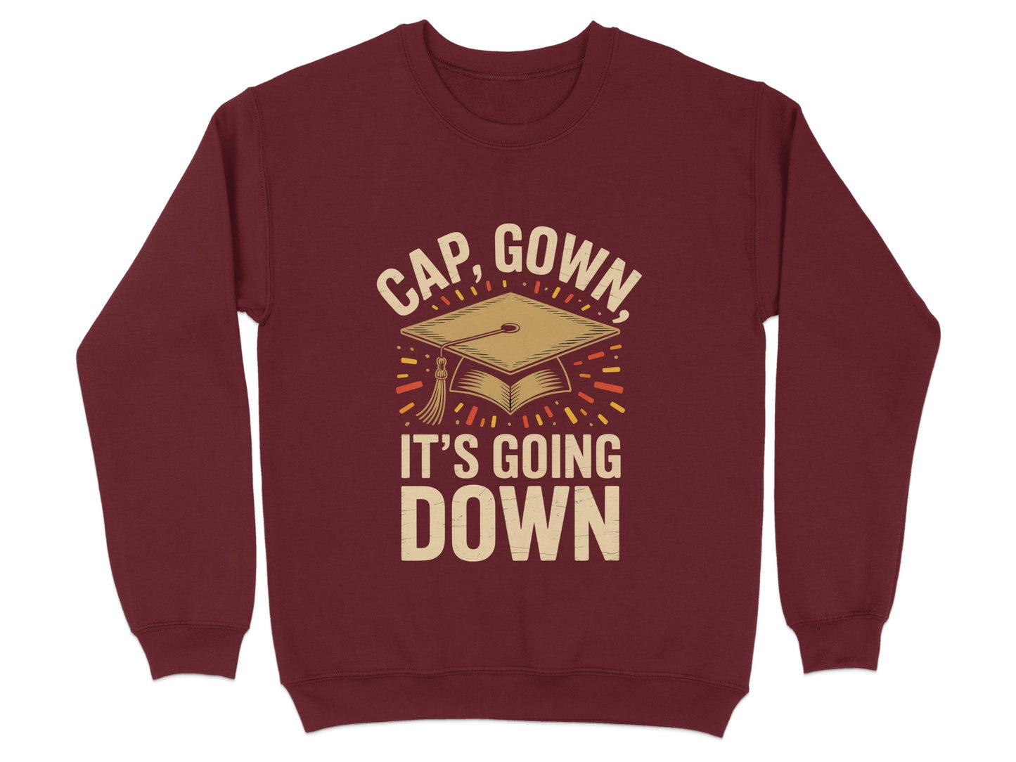Cap Gown It's Going Down Graphic Sweatshirt product