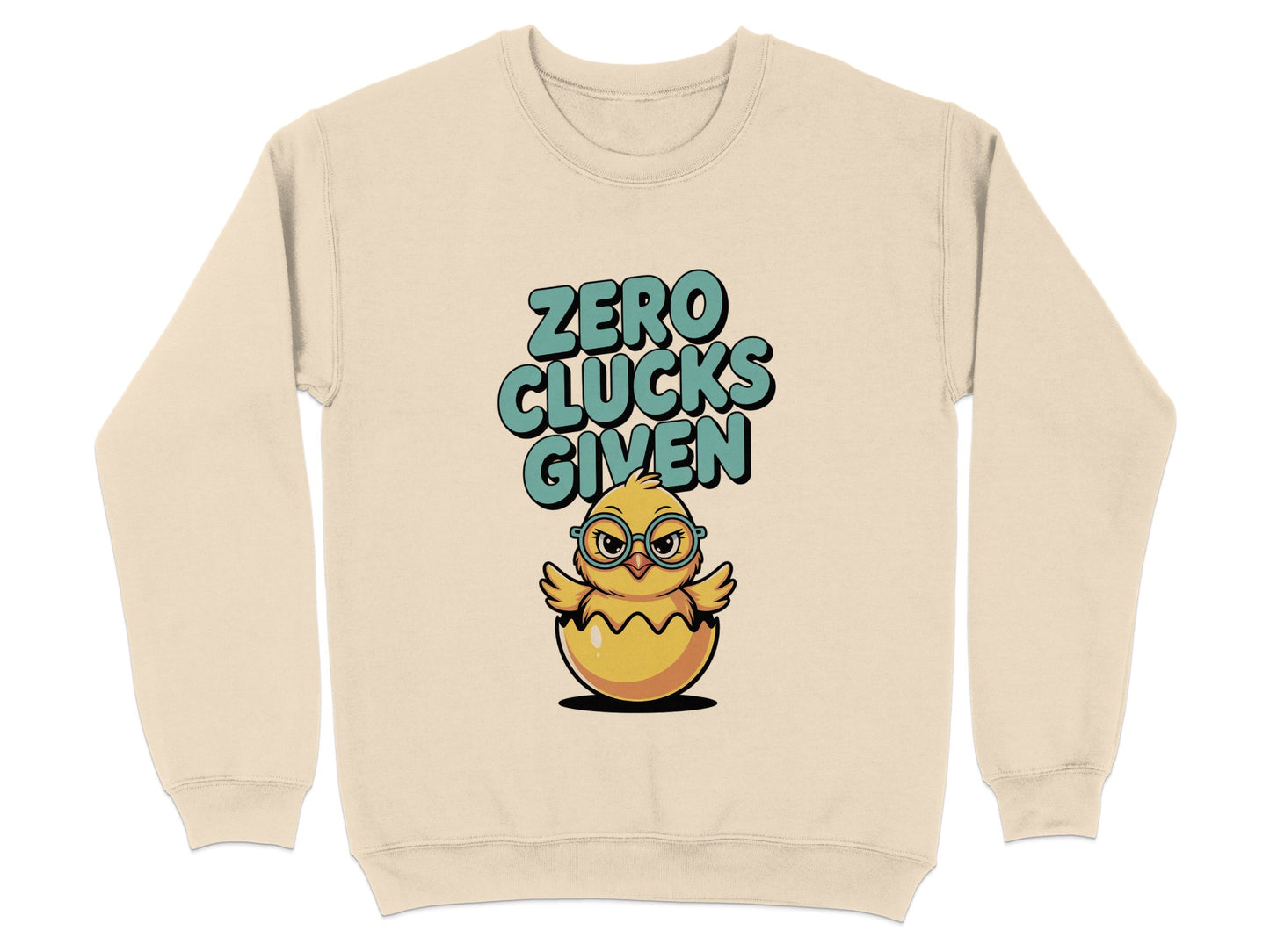 Zero Clucks Given Funny Chicken Graphic Sweatshirt product