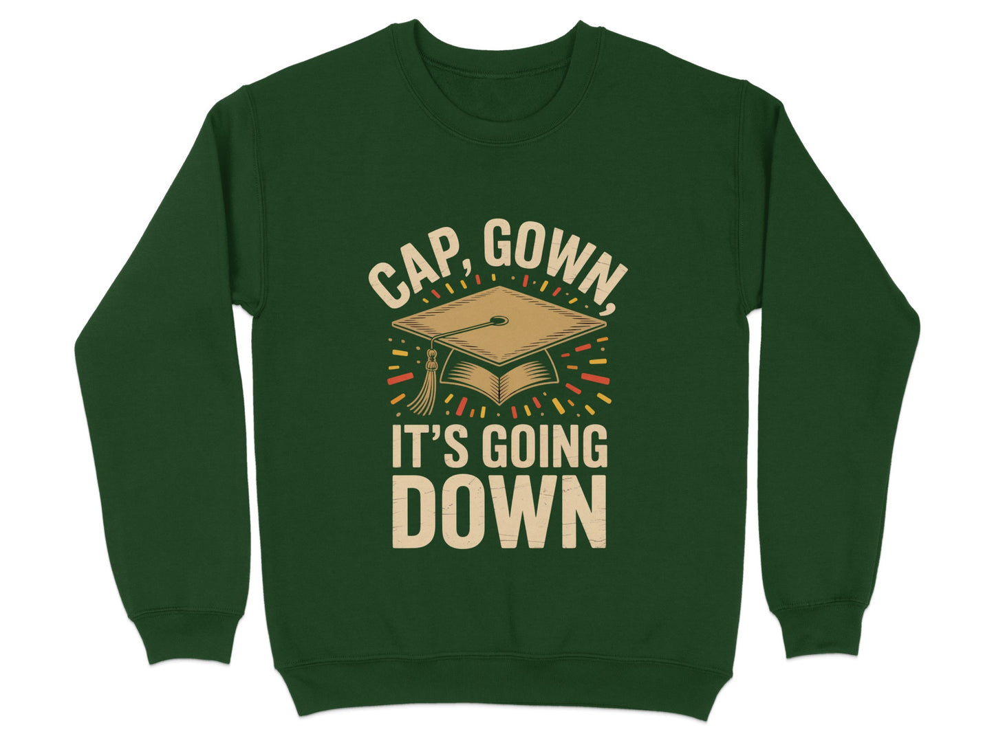 Cap Gown It's Going Down Graphic Sweatshirt product