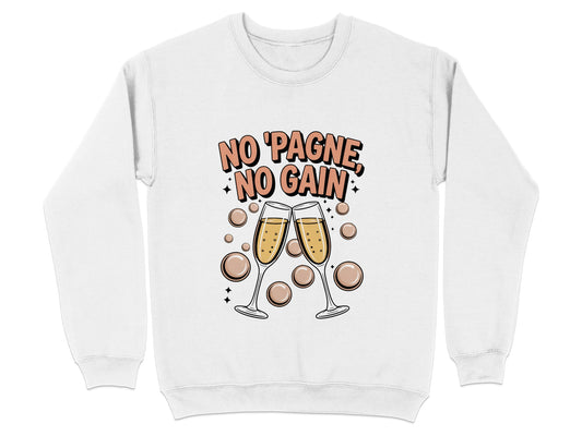 No Pagne No Gain Graphic Sweatshirt product