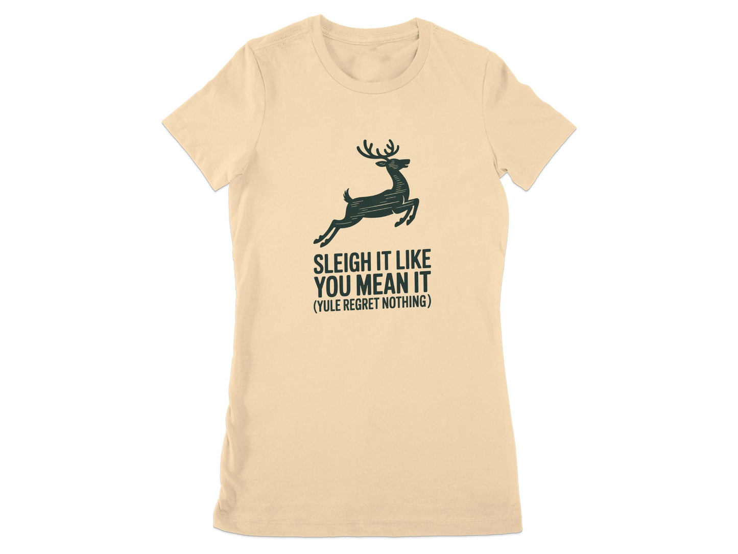 Sleigh It Like You Mean It Reindeer Graphic Shirt product