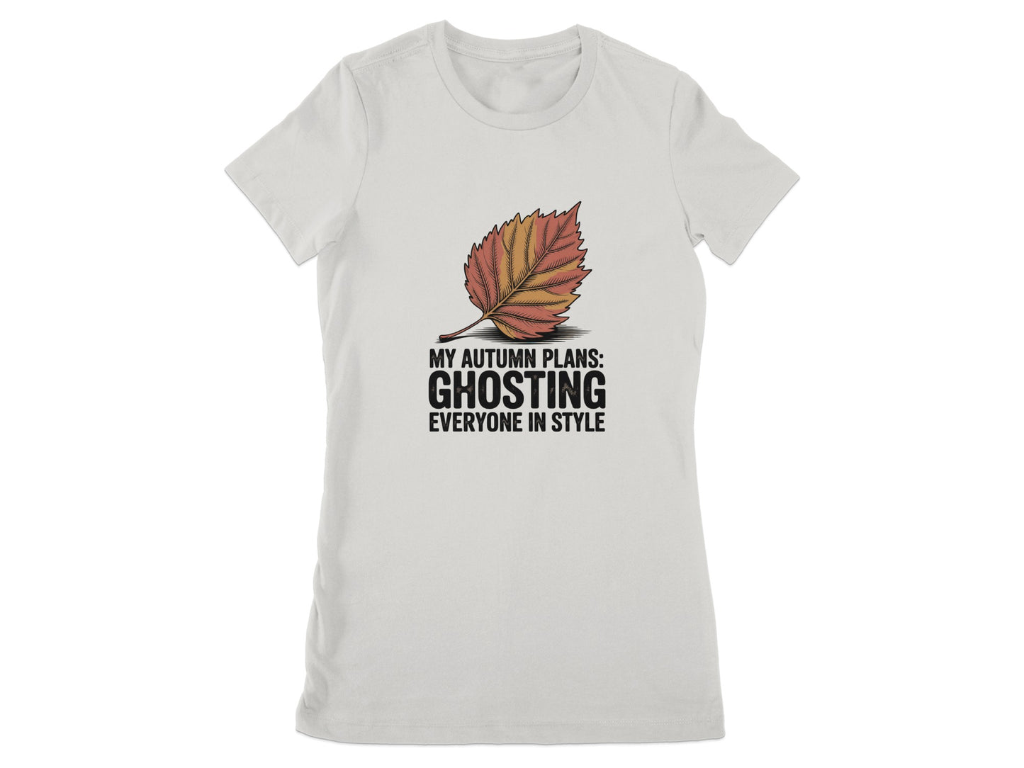 My Autumn Plans Ghosting Everyone In Style product type