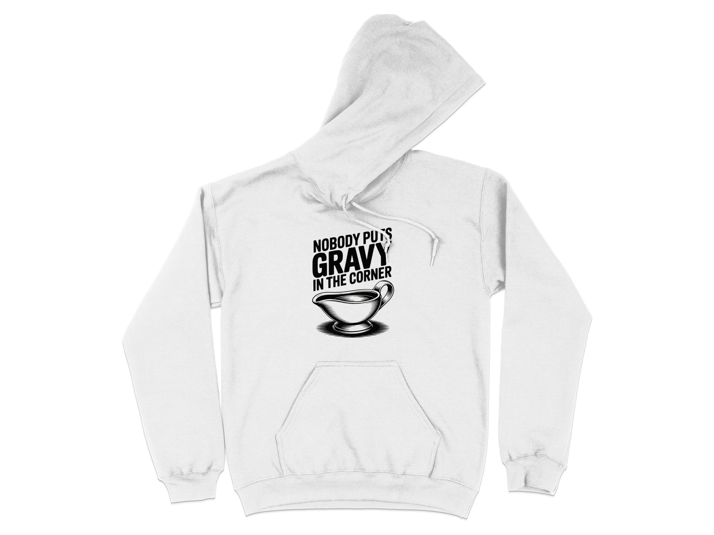 Nobody Puts Gravy In The Corner Hoodie product