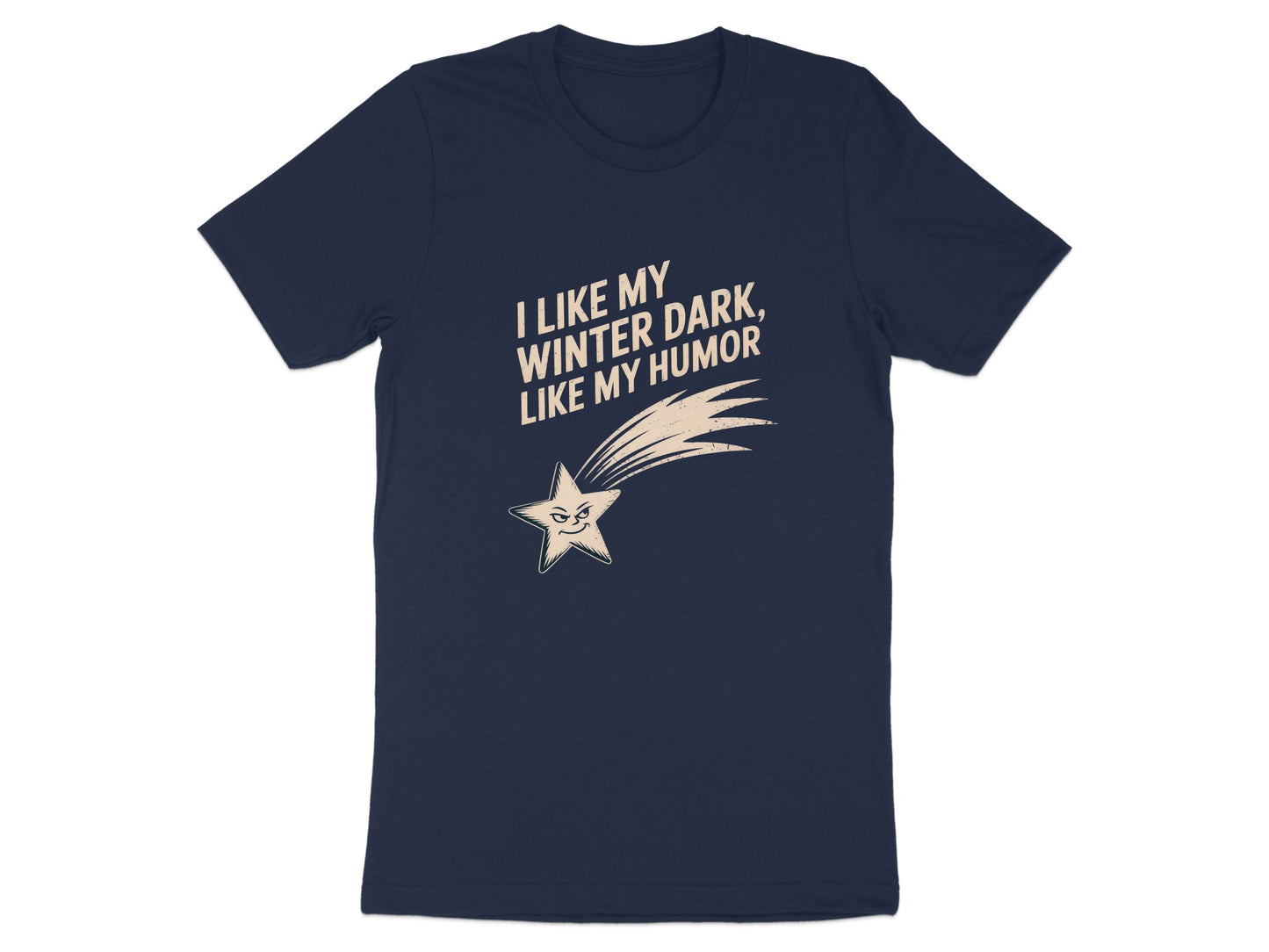I Like My Winter Dark Like My Humor Graphic T-Shirt product
