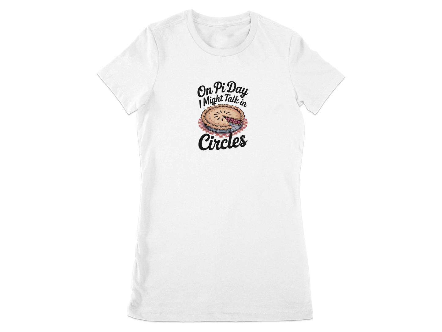 On Pi Day I Might Tale in Circles T-Shirt product