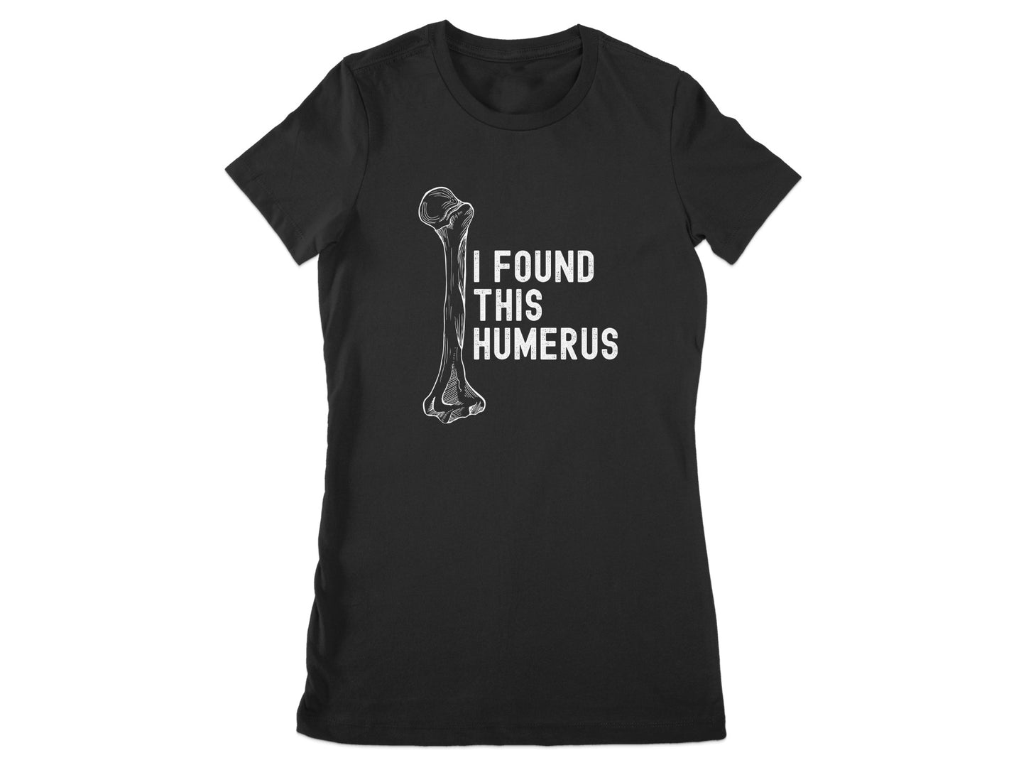 I Found This Humerus Funny T-shirt Casual product type