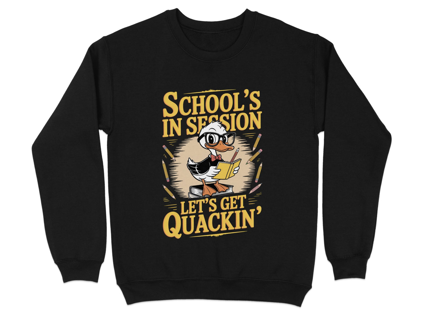 School's in Session Let's Get Quackin' graphic product