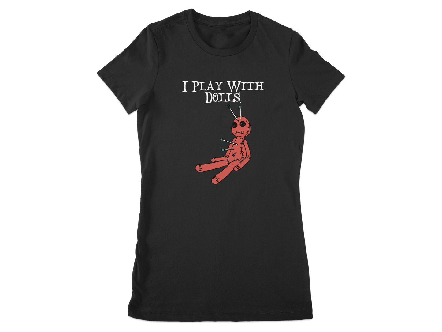 I Play With Dolls Creepy Voodoo Doll T-shirt product
