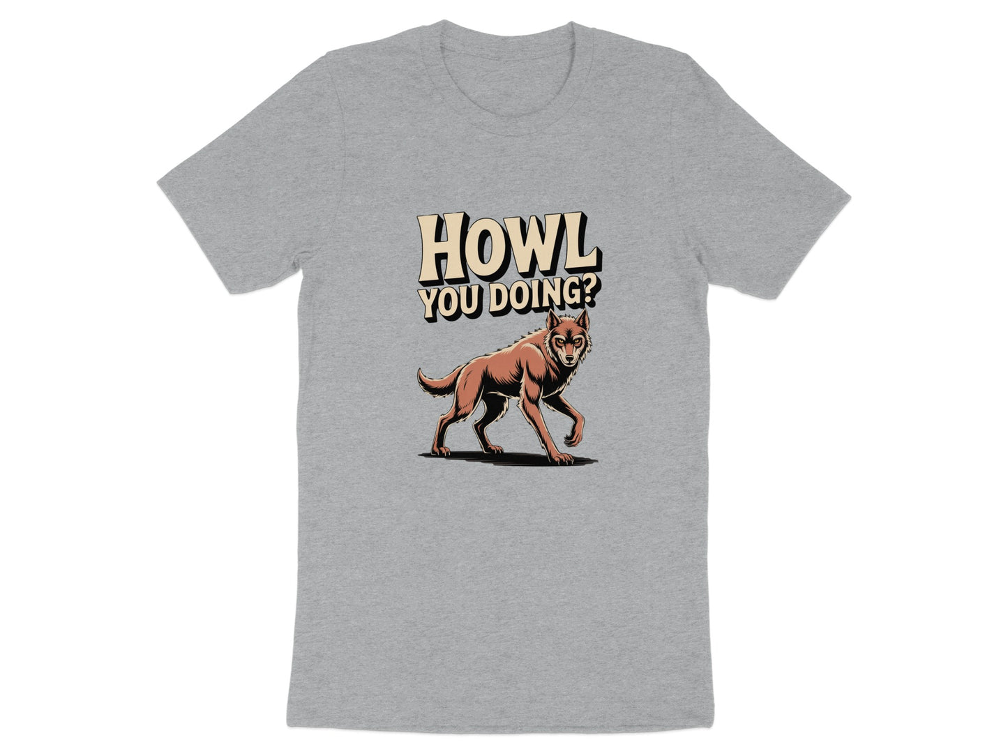 Howl You Doing Funny Printed Graphic Design T-Shirt product type