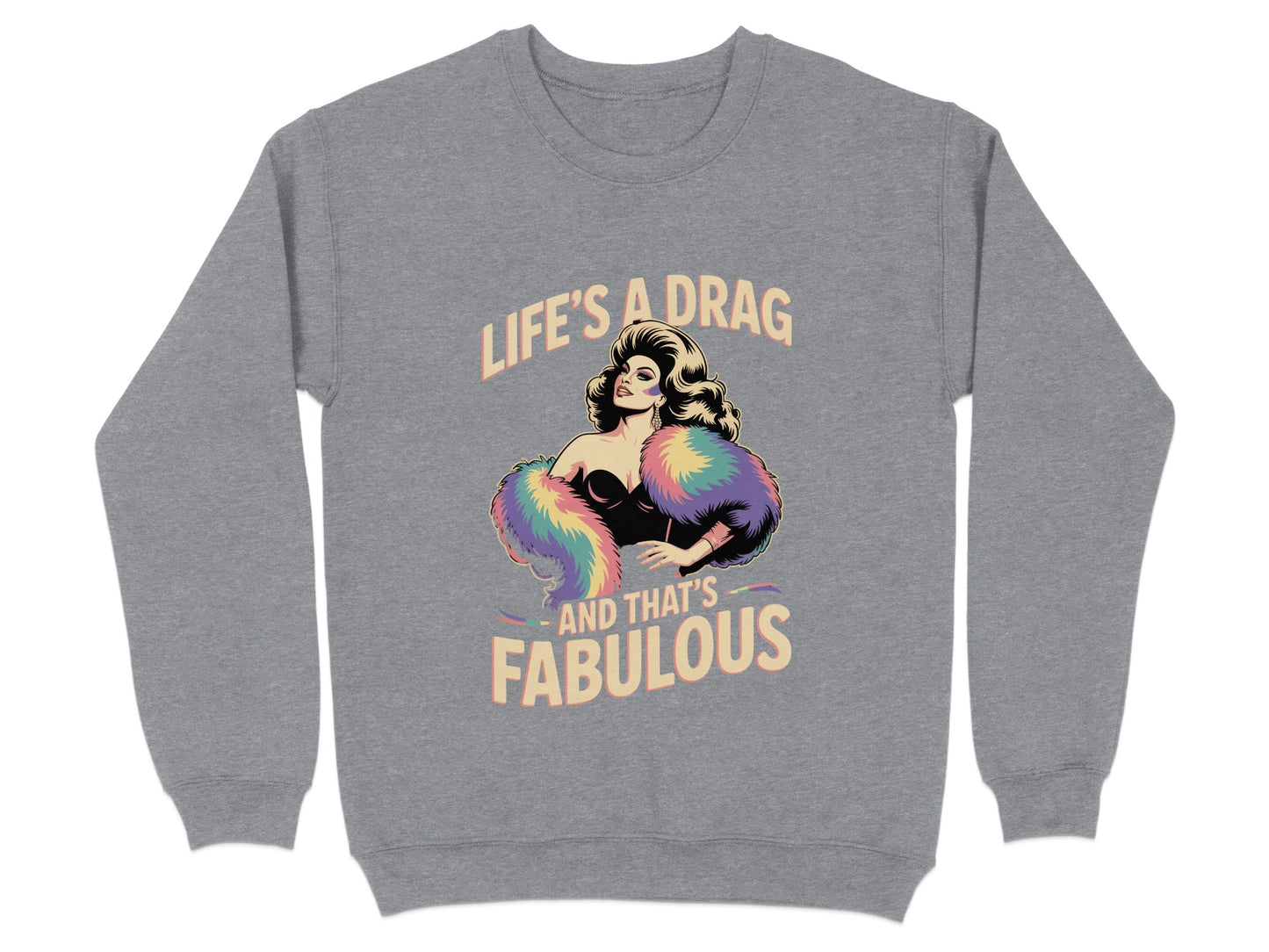 Life's a Drag and That's Fabulous Sweater product