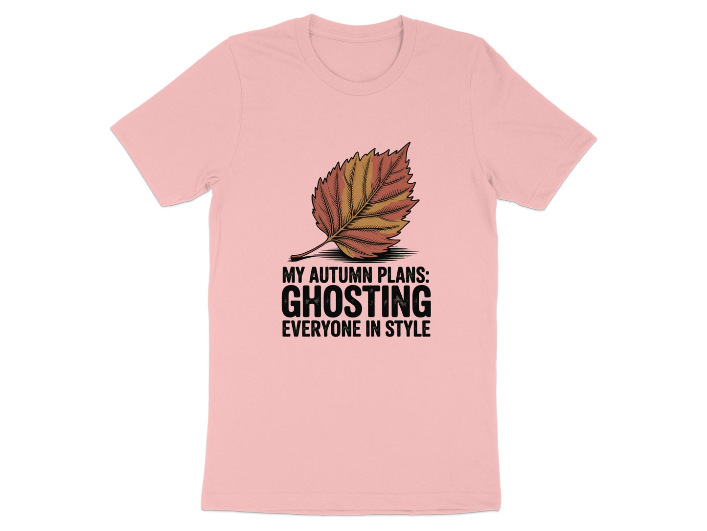 My Autumn Plans Ghosting Everyone in Style product type