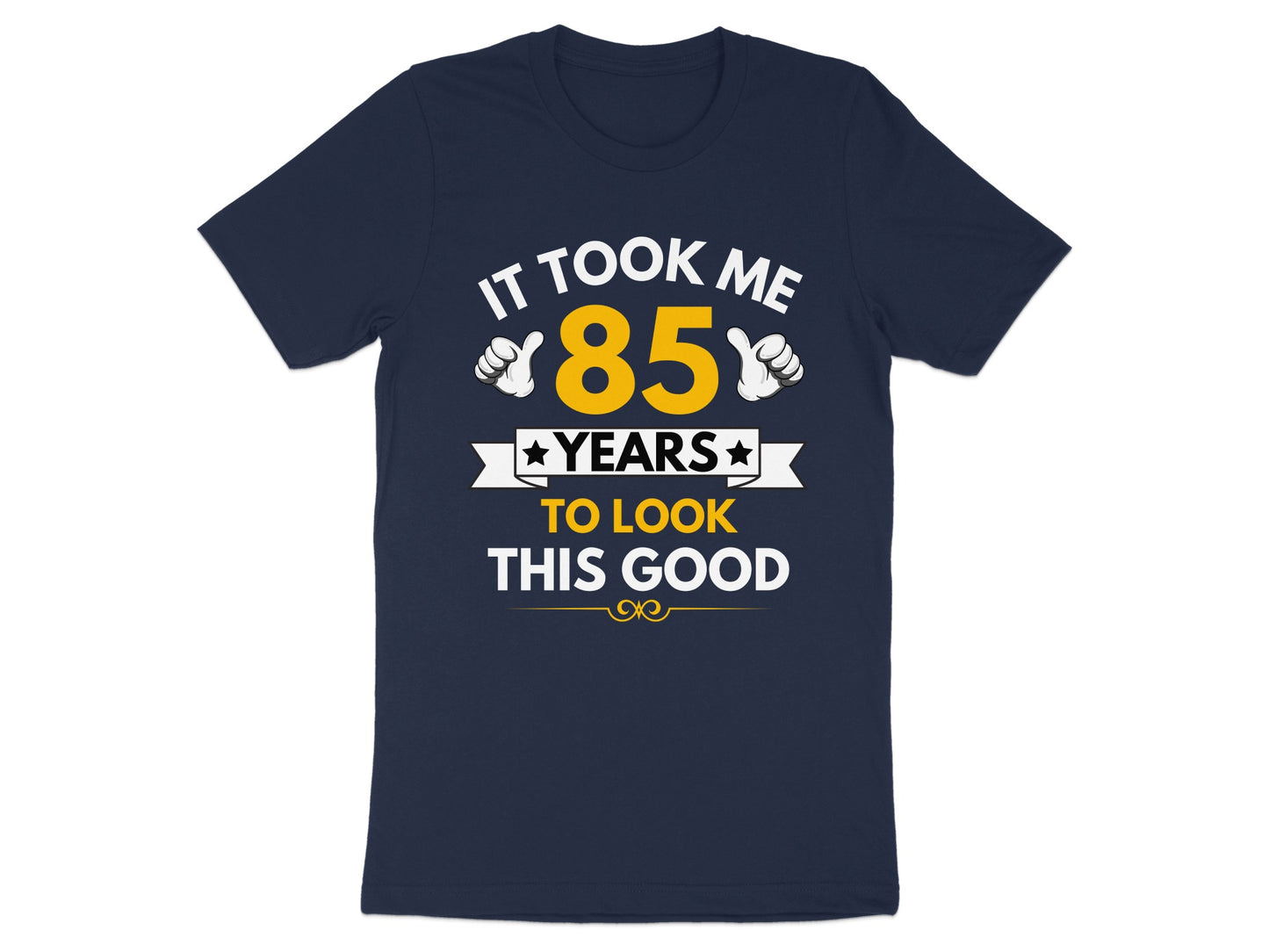 It Took Me 85 Years To Look This Good product type