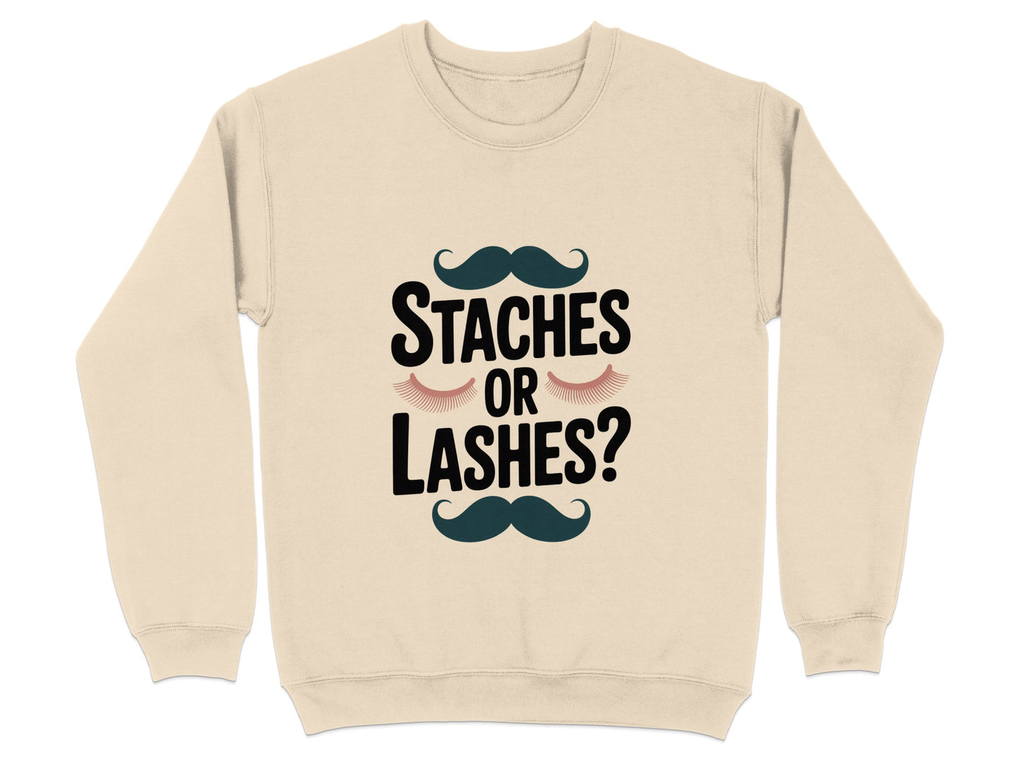 Staches or Lashes Unisex Sweatshirt product type
