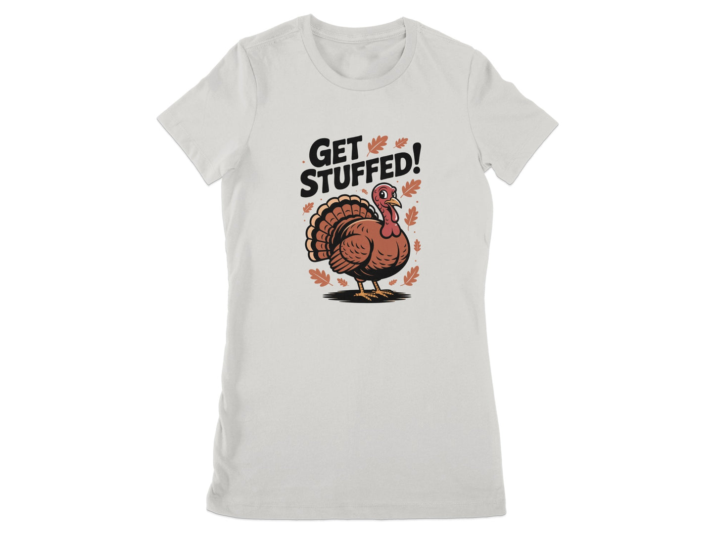 Get Stuffed Thanksgiving Turkey Graphic T shirt product type