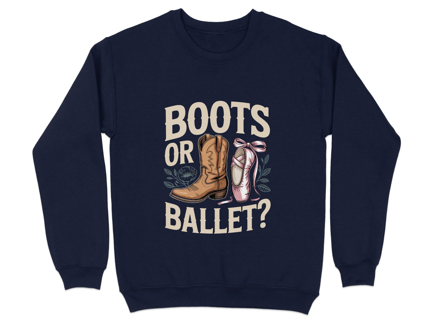 Boots or Ballet Graphic Sweatshirt product type