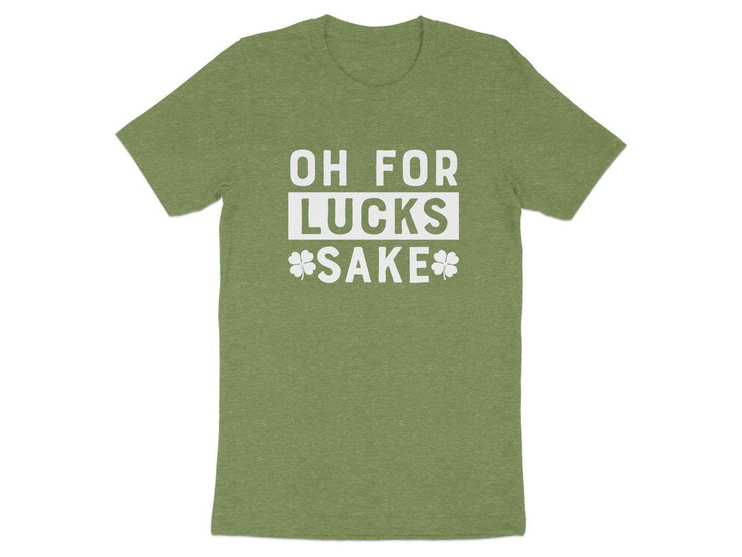 Oh For Lucks Sake Graphic Tee Shirt product