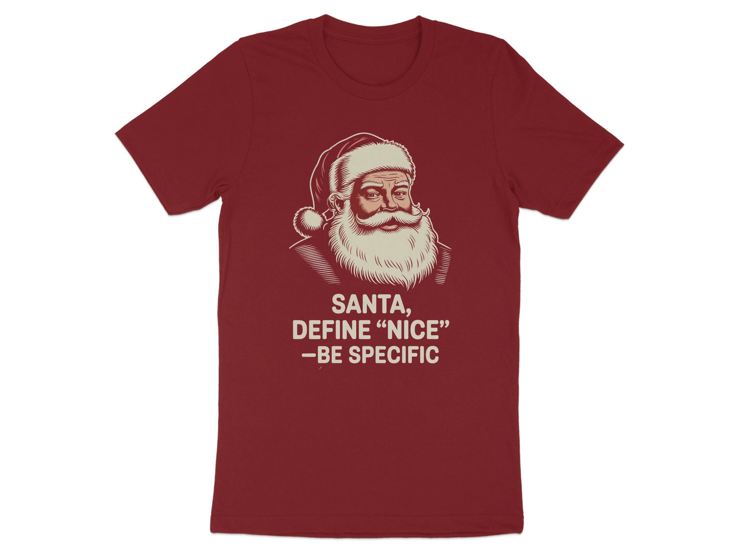 Santa Define Nice Be Specific T-shirt