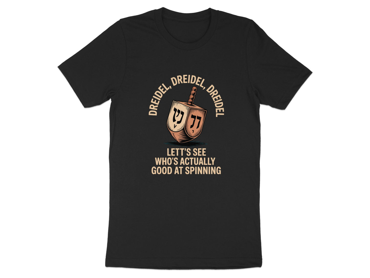 Dreidel Dreidel Dreidel Spinning Contest Shirt product
