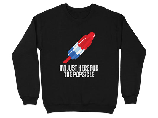 I'm Just Here For The Popsicle Sweatshirt product type