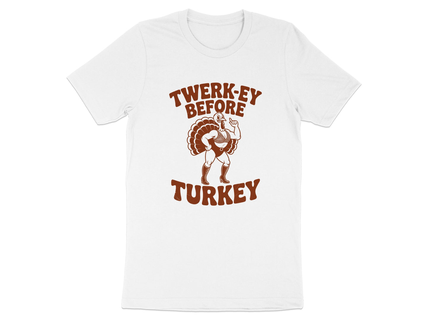 Twerk-ey Before Turkey Funny Thanksgiving Shirt product type