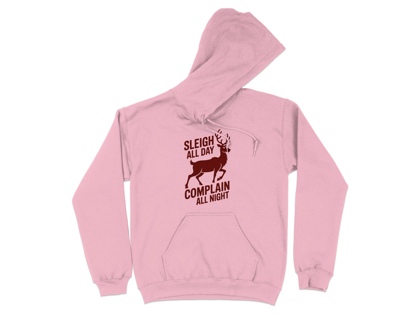 Sleigh All Day Complain All Night Hoodie product