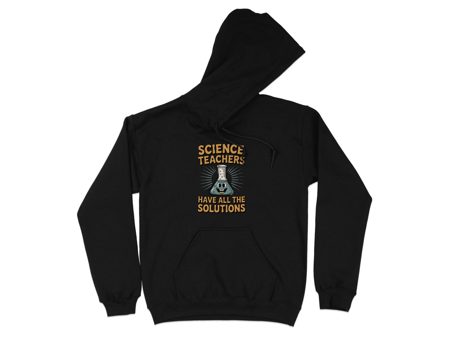 Science Teachers Have All the Solutions Hoodie product