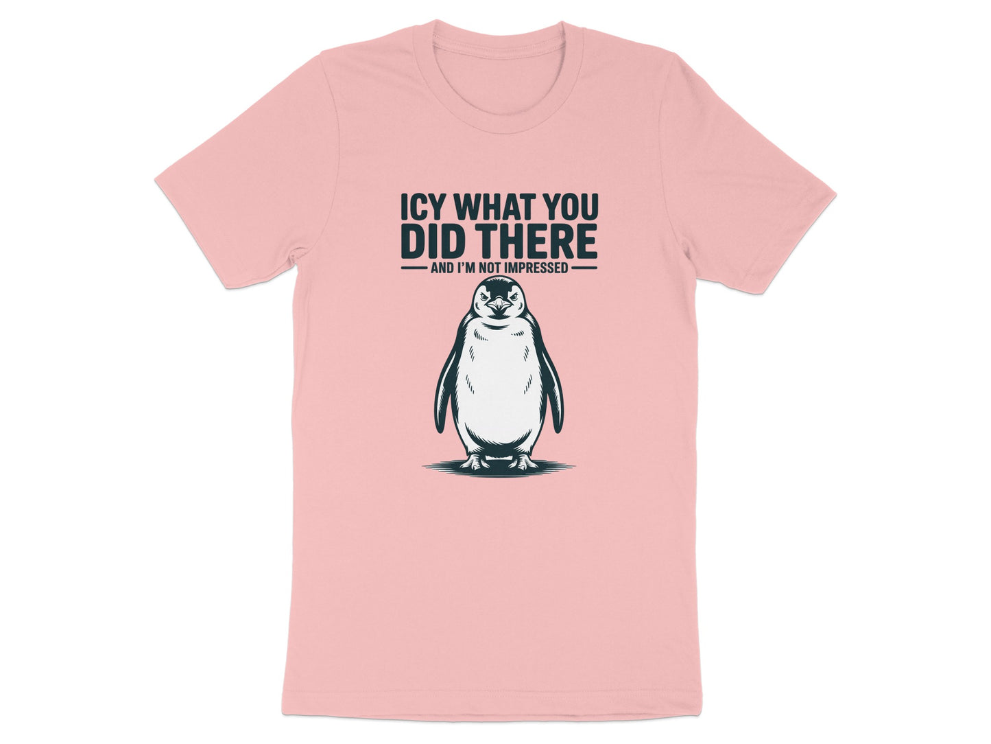 Icy What You Did There Penguin Graphic T-Shirt Product