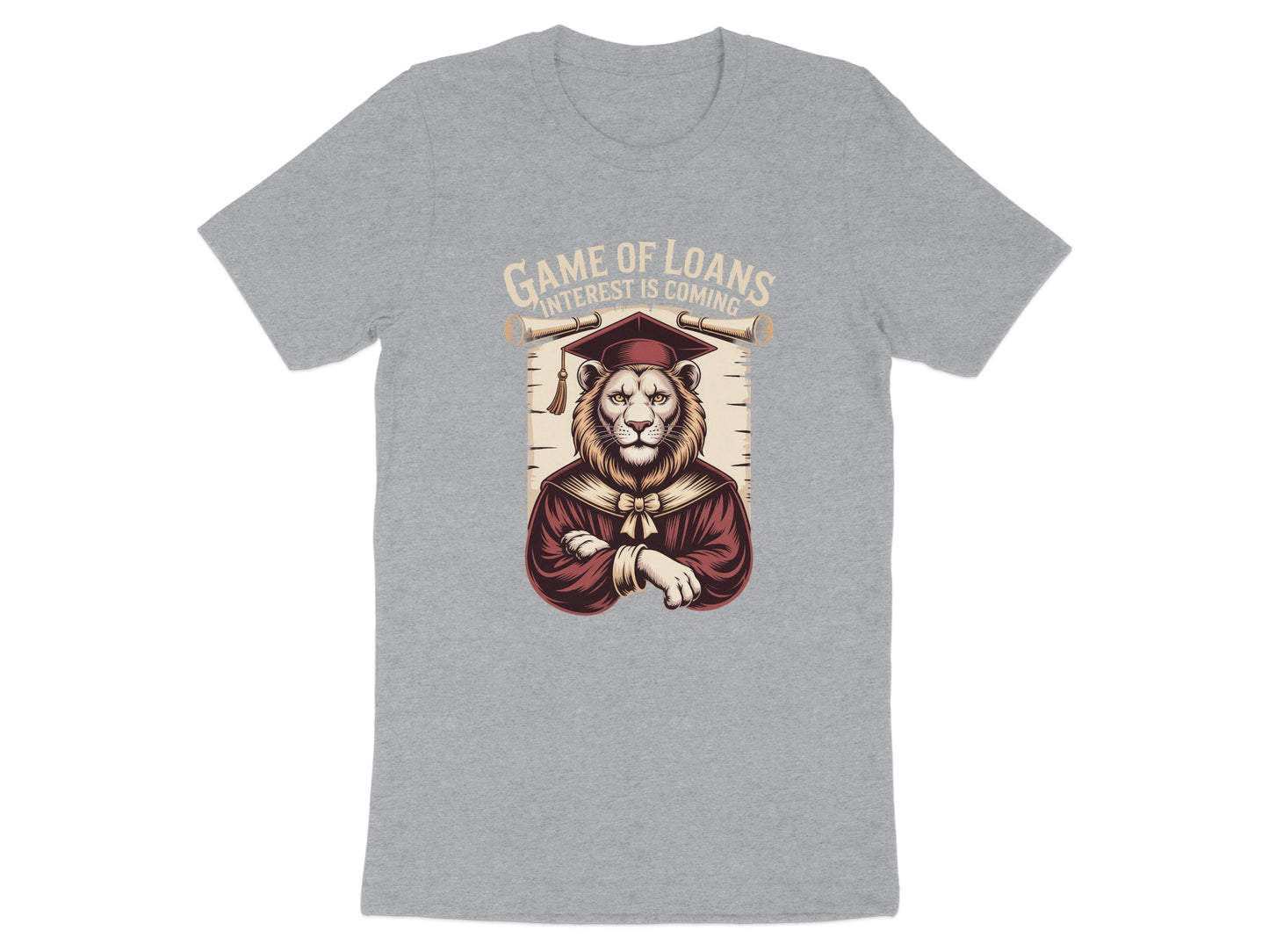 Game of Loans Interest is Coming T-shirt product
