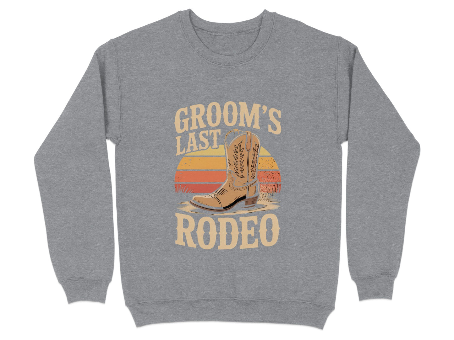 Groom's Last Rodeo Sweater Perfect for Any Rodeo product