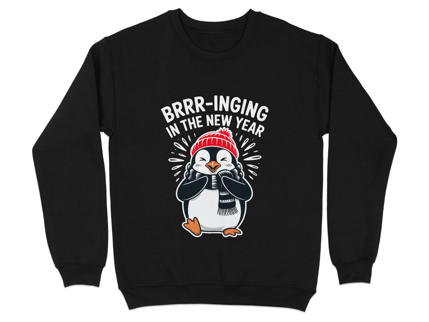BRRR-Inging In The New Year Penguin Sweatshirt product
