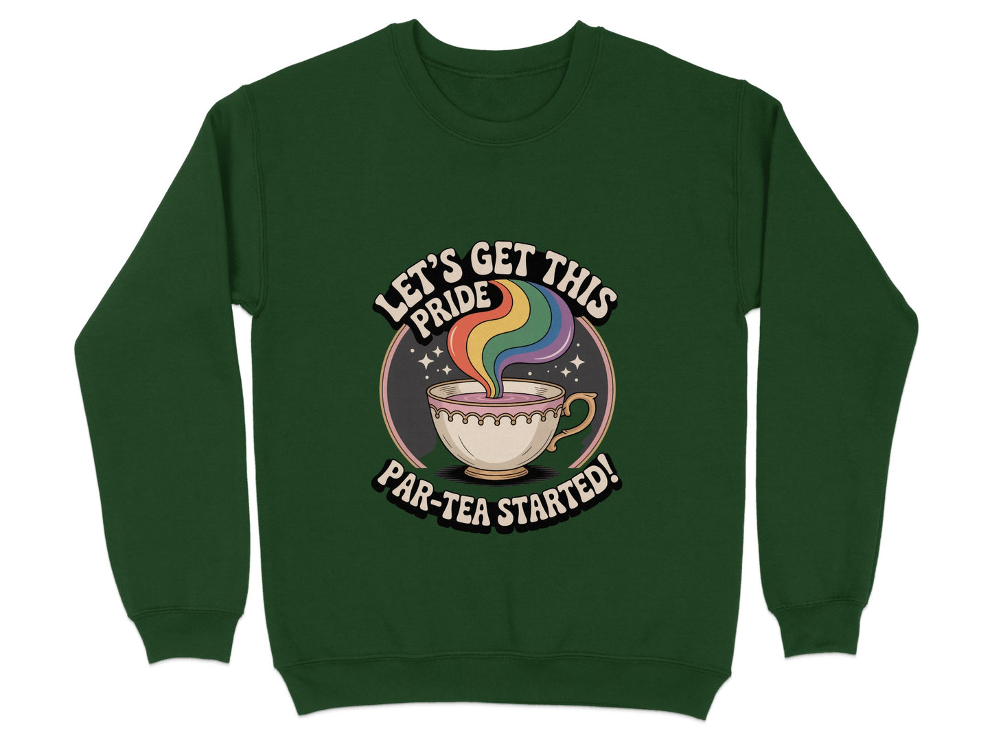 Let's Get This Pride Par-Tea Started Sweatshirt product