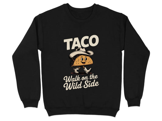 Taco Walk on the Wild Side Graphic Sweatshirt product