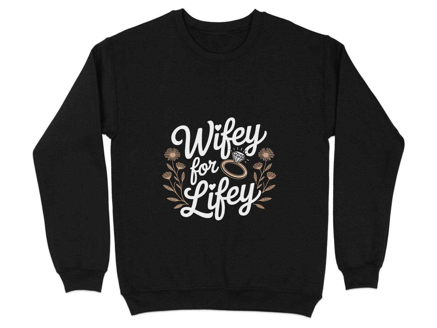 Wifey for Lifey Wedding Rings Design Sweatshirt product