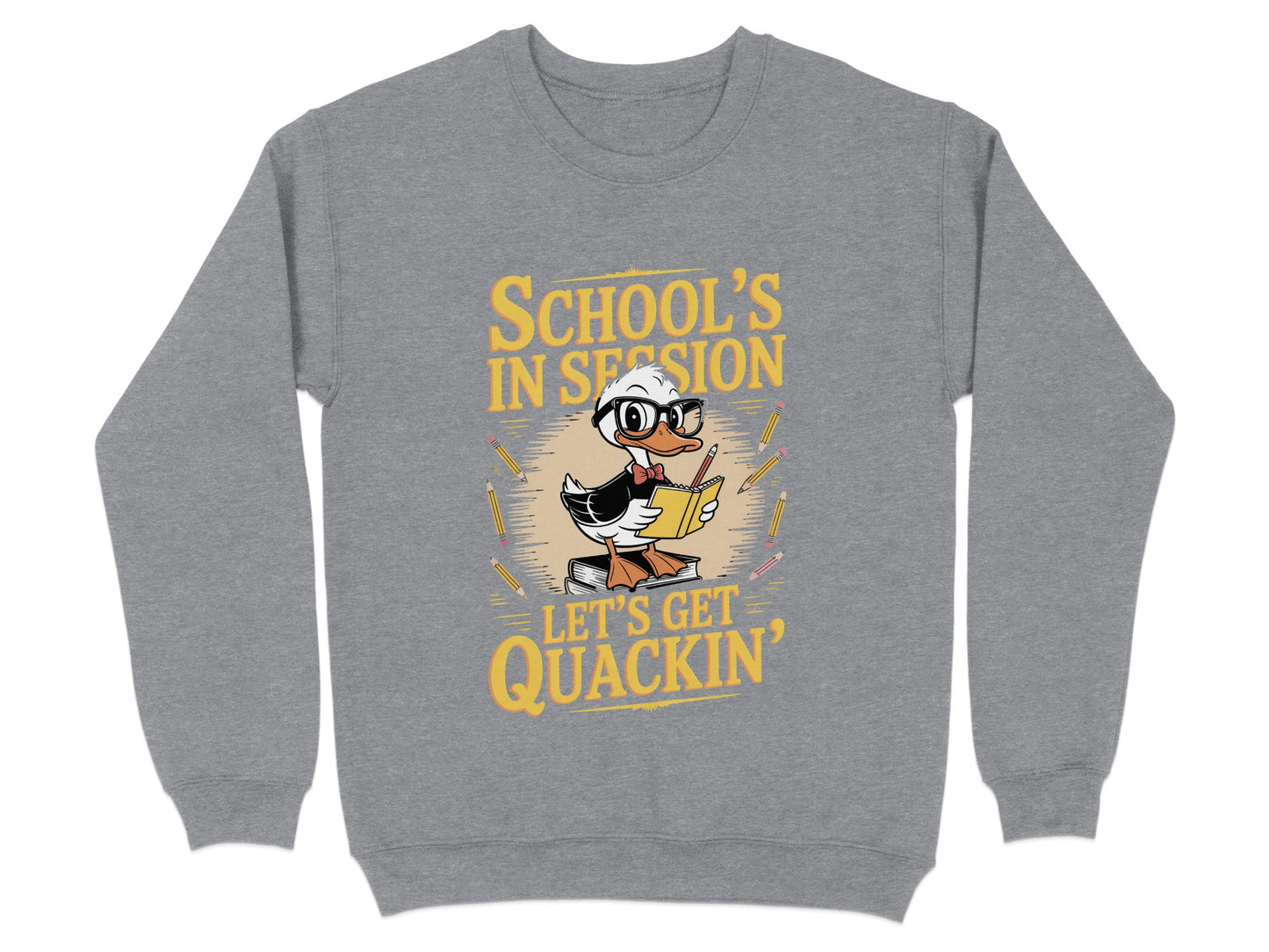 School's In Session Let's Get Quackin' Sweatshirt product