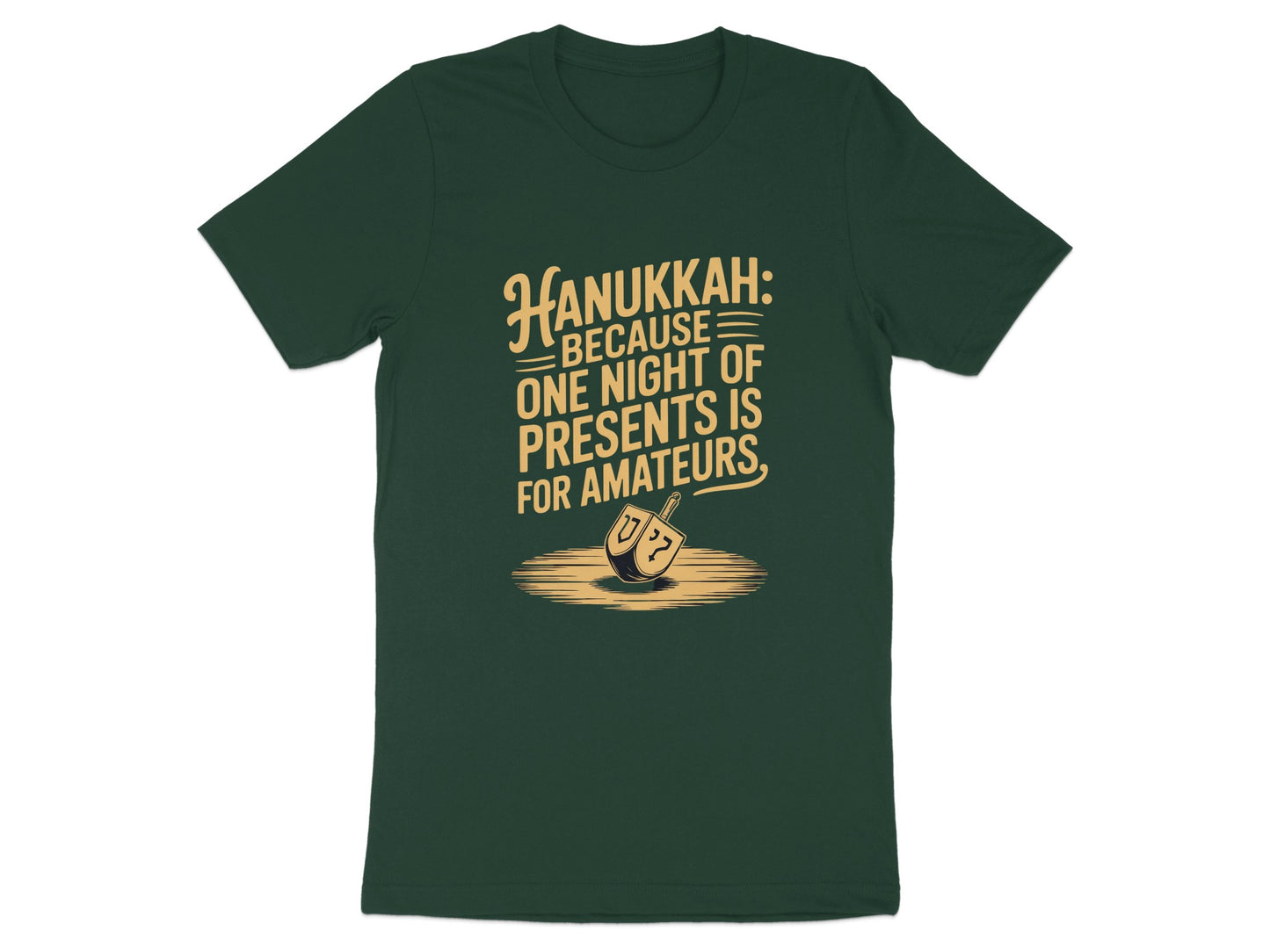 Hanukkah Because One Night of Presents T-Shirt product