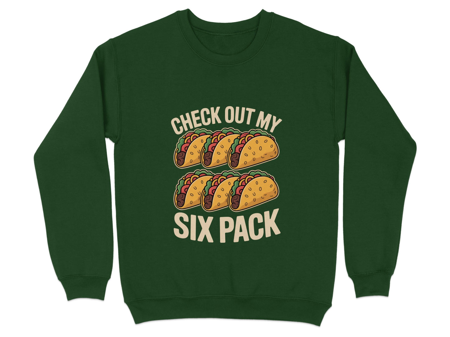 Check Out My Six Pack Taco Funny Sweatshirt product