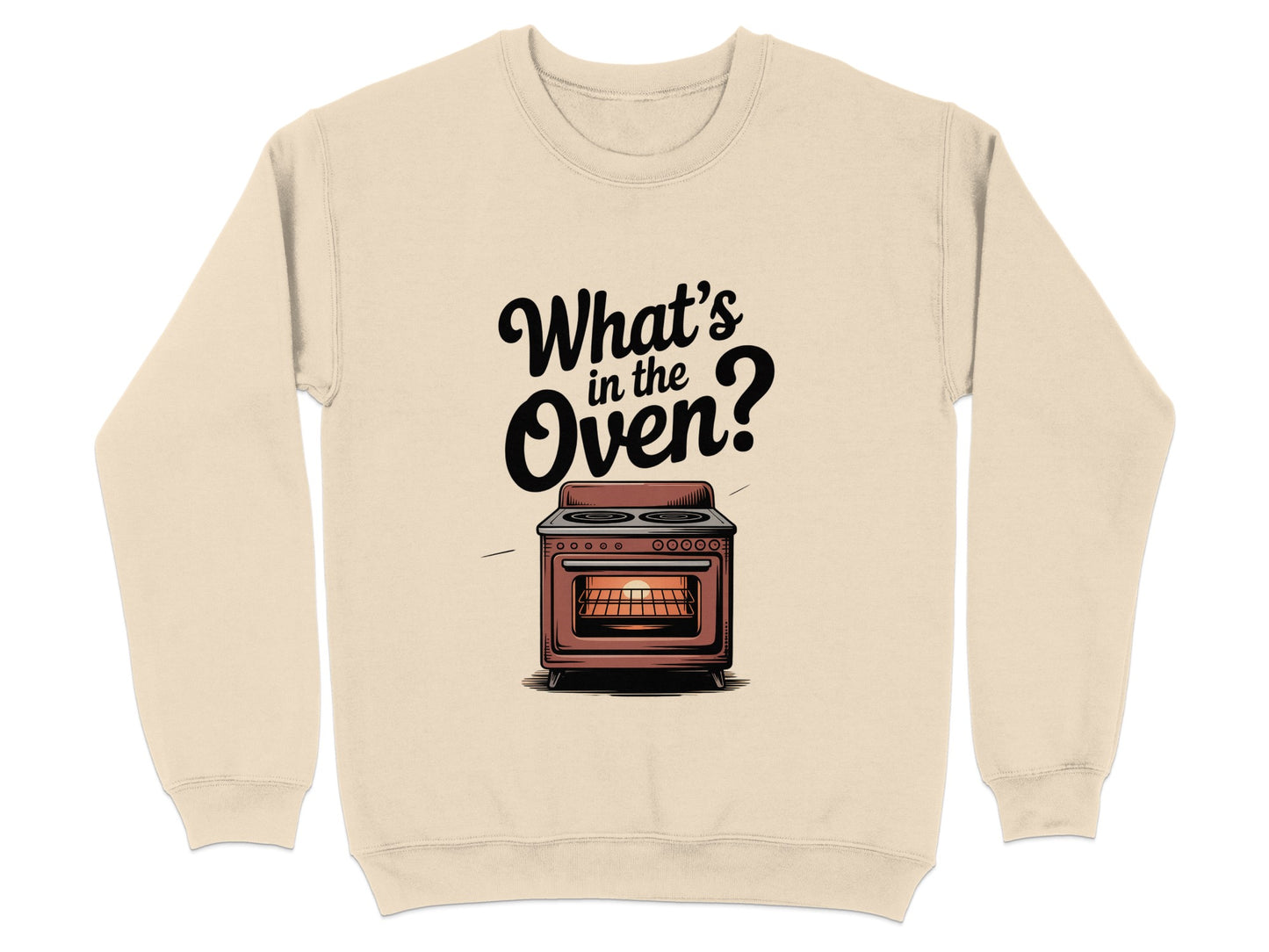 What's in the Oven Print Design Sweatshirt product type