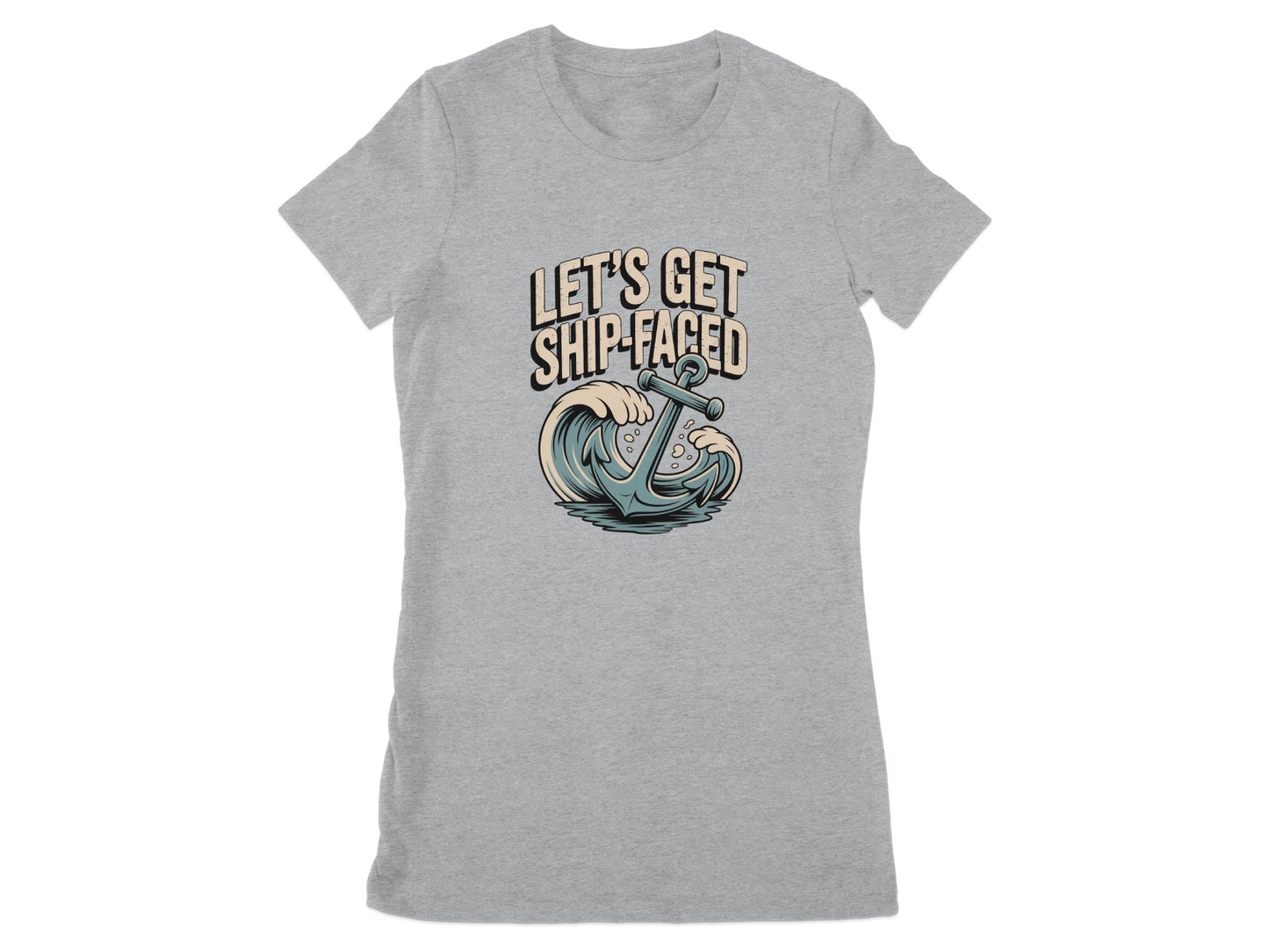 Let's Get Ship-Faced Graphic Printed T-shirt product