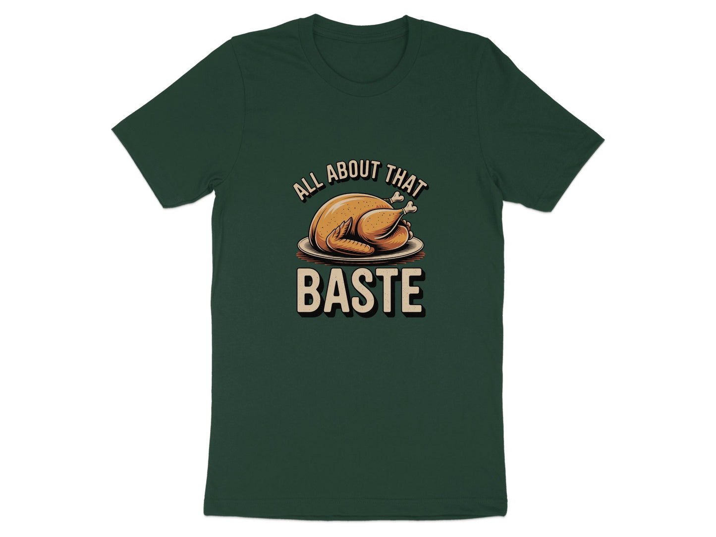 All About That Baste Turkey Graphic Tee product type