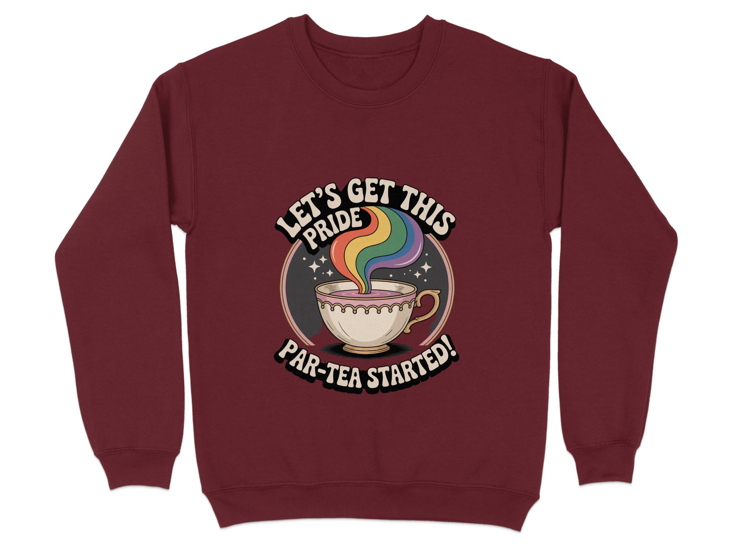Let's Get This Pride Par-Tea Started Sweatshirt product