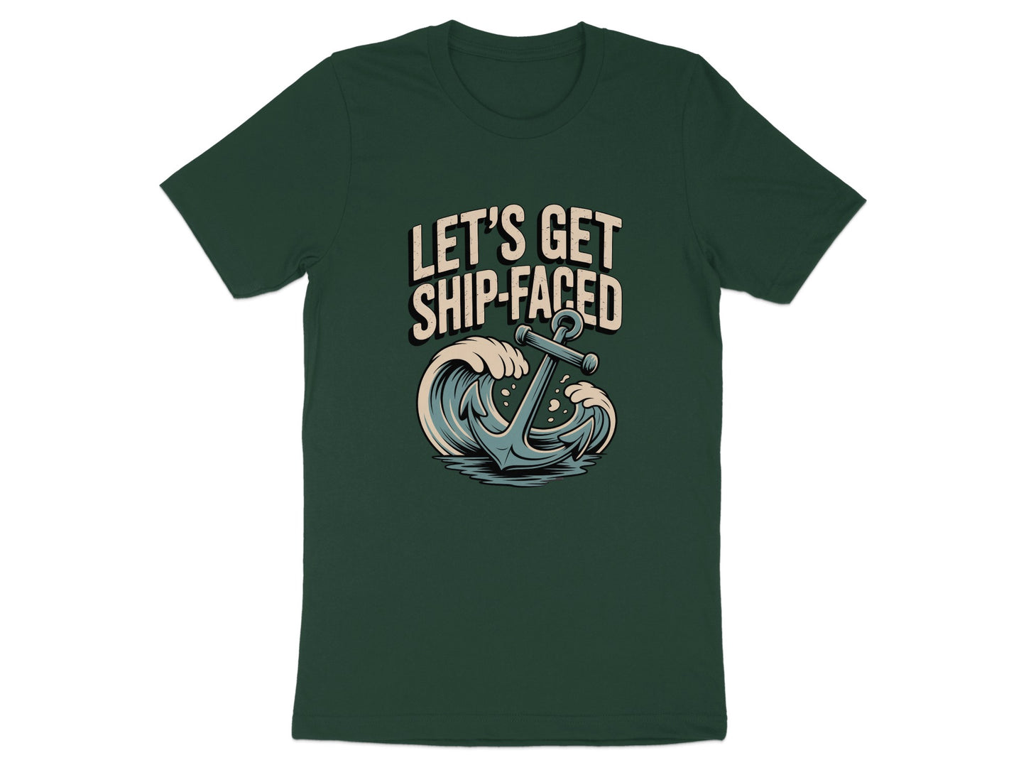 Let's Get Ship-Faced Graphic Tee Shirt product type