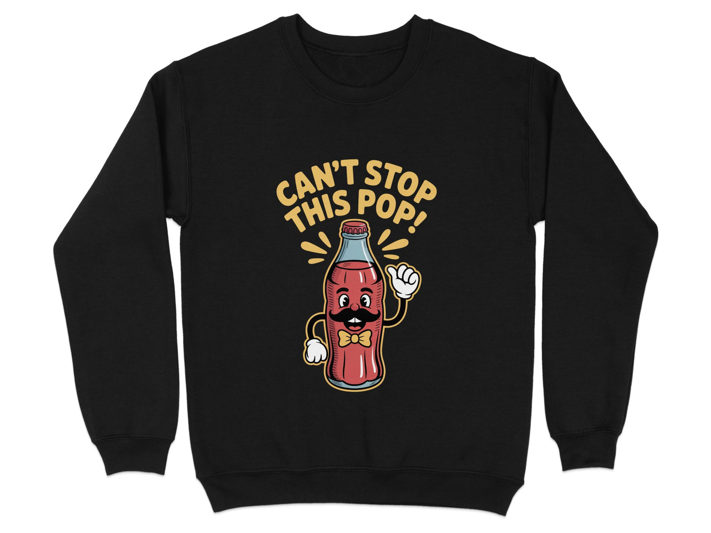 Can't Stop This Pop Fun Graphic Sweatshirt product type