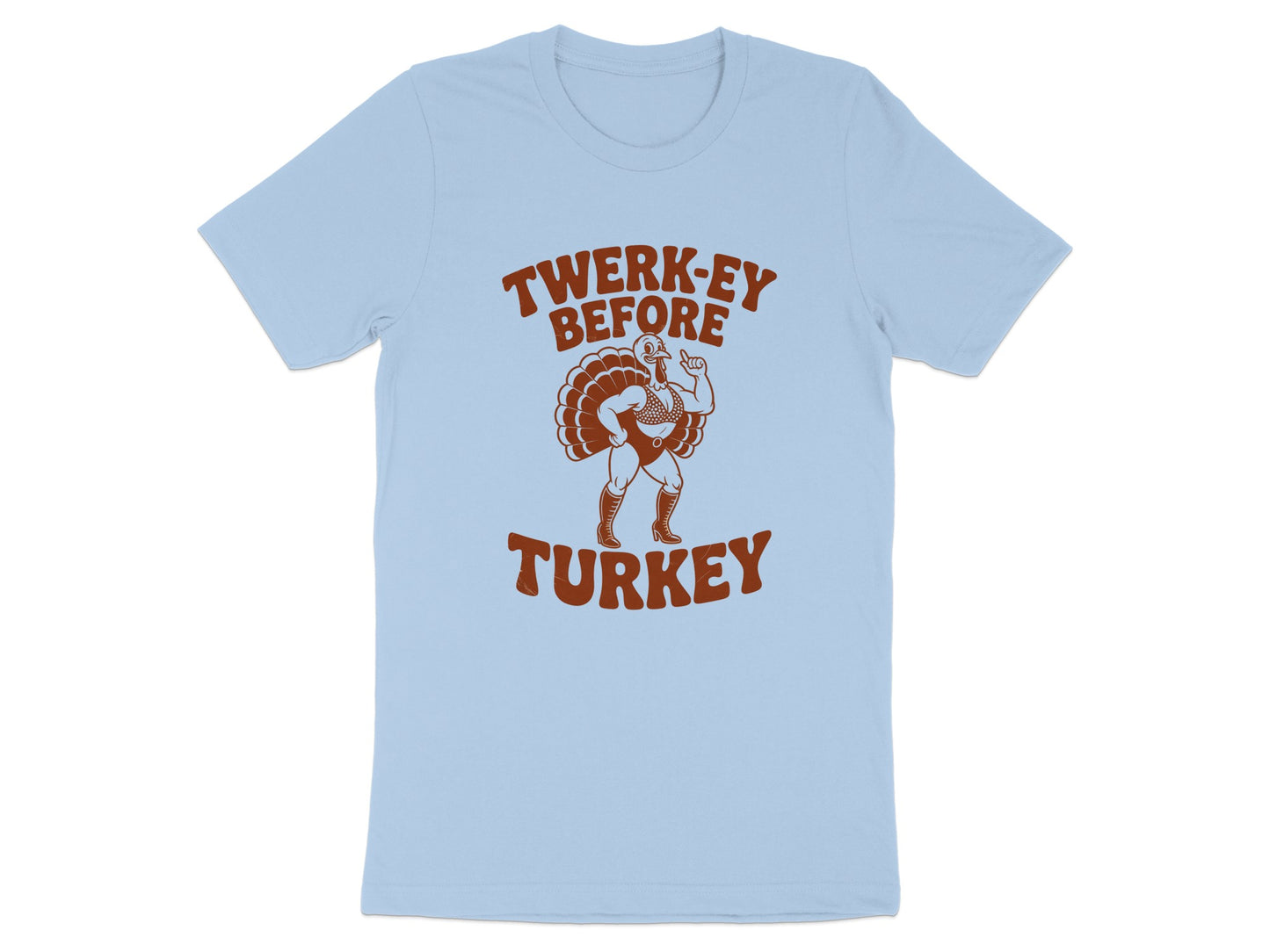 Twerk-ey Before Turkey Funny Thanksgiving Shirt product type