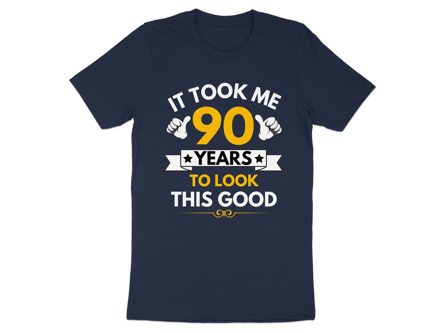 It Took Me 90 Years To Look This Good product type